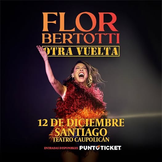 Flor Bertotti en Chile con “Otra Vuelta Tour” 2025